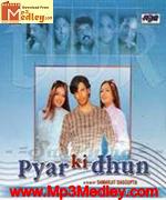 Pyar Ki Dhun 2002 song download
